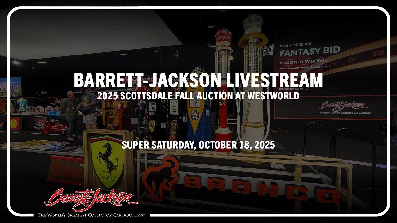 LIVE // SUPER SATURDAY 2025 SCOTTSDALE FALL AUCTION LIVESTREAM // SATURDAY, OCTOBER 18, 2025